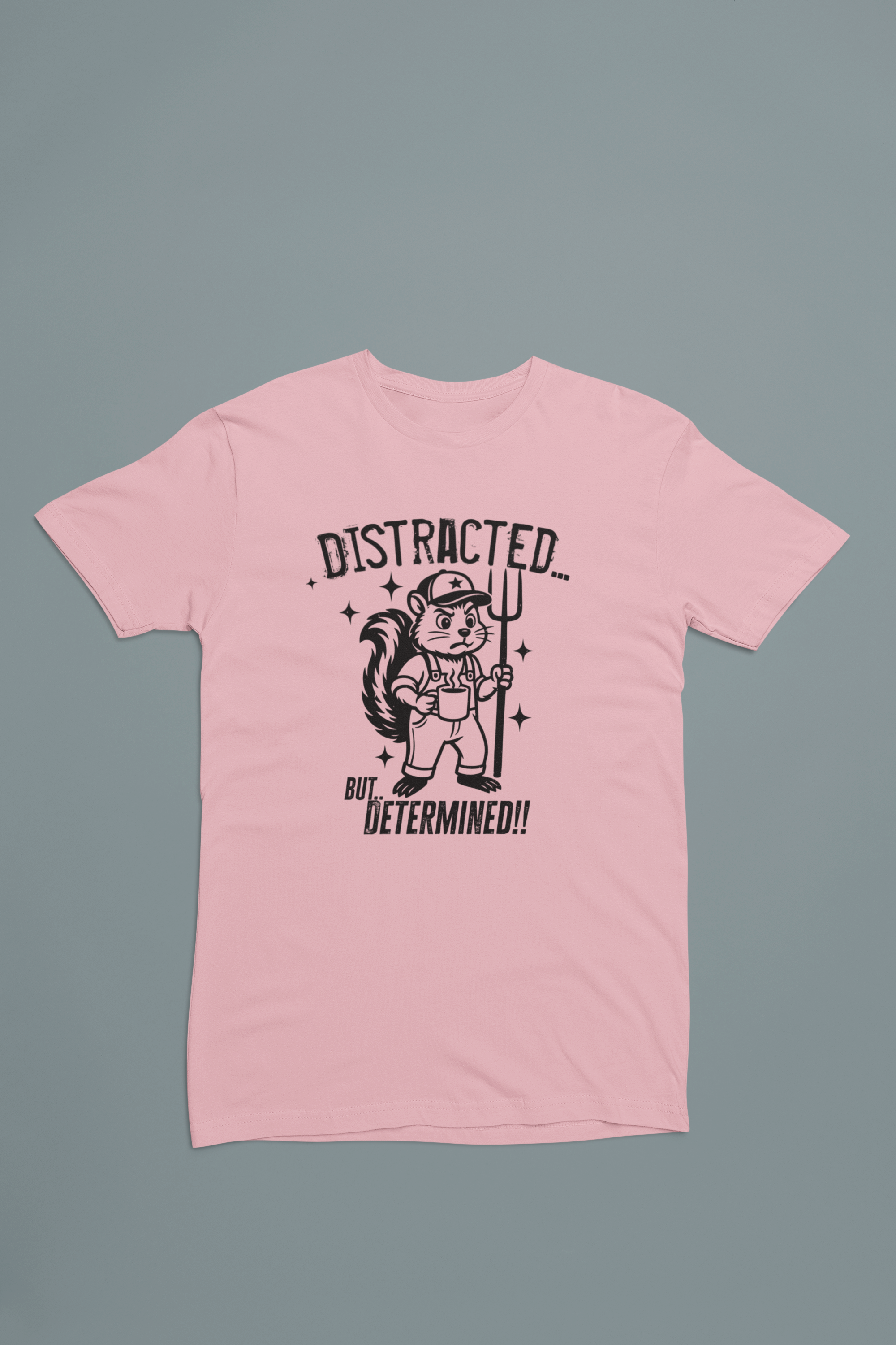 Distracted But Determined – ADHD Homesteader Mascot Tee