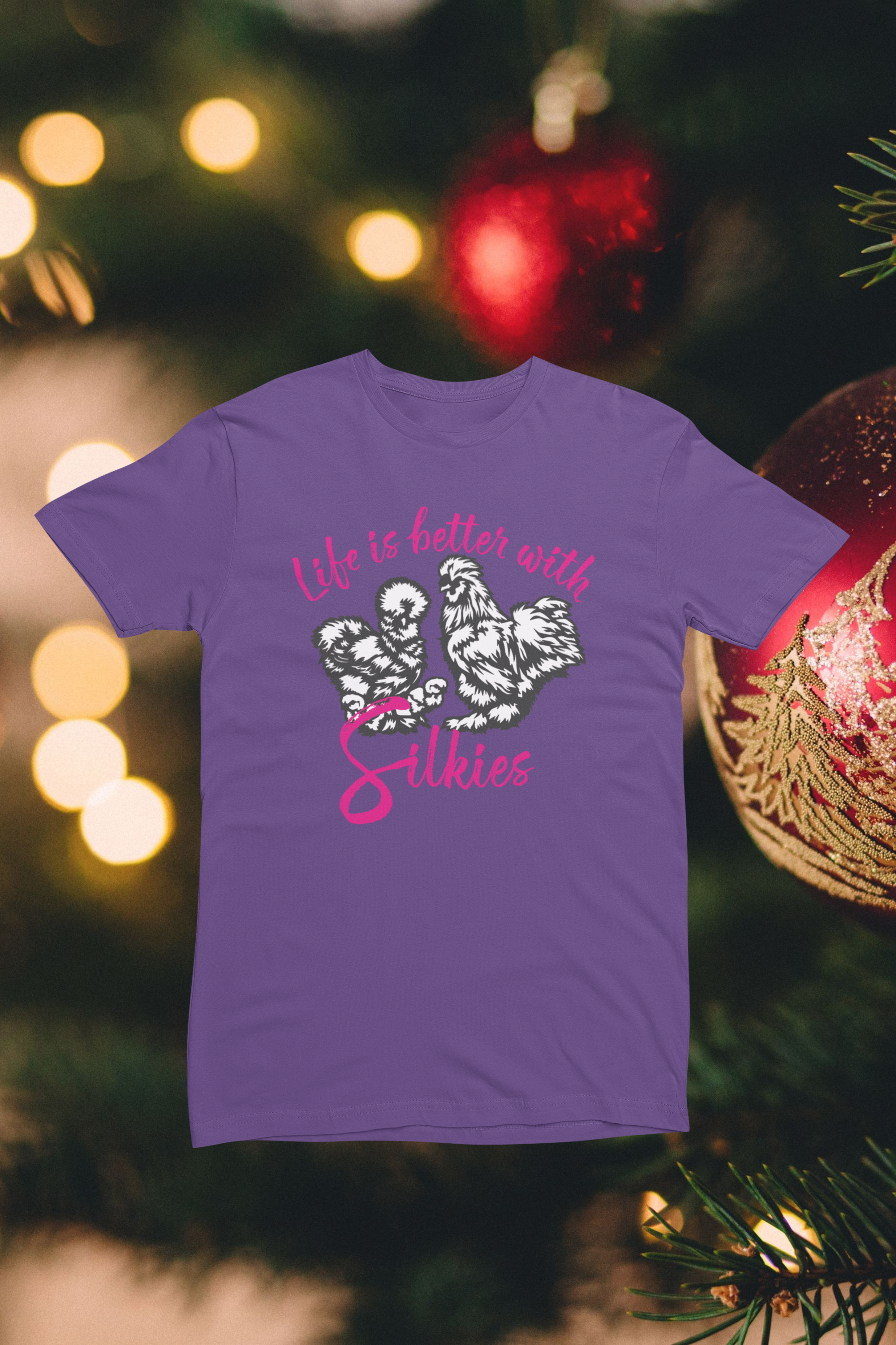 Life is Better with Silkies – Silkie Chicken Lover Tee