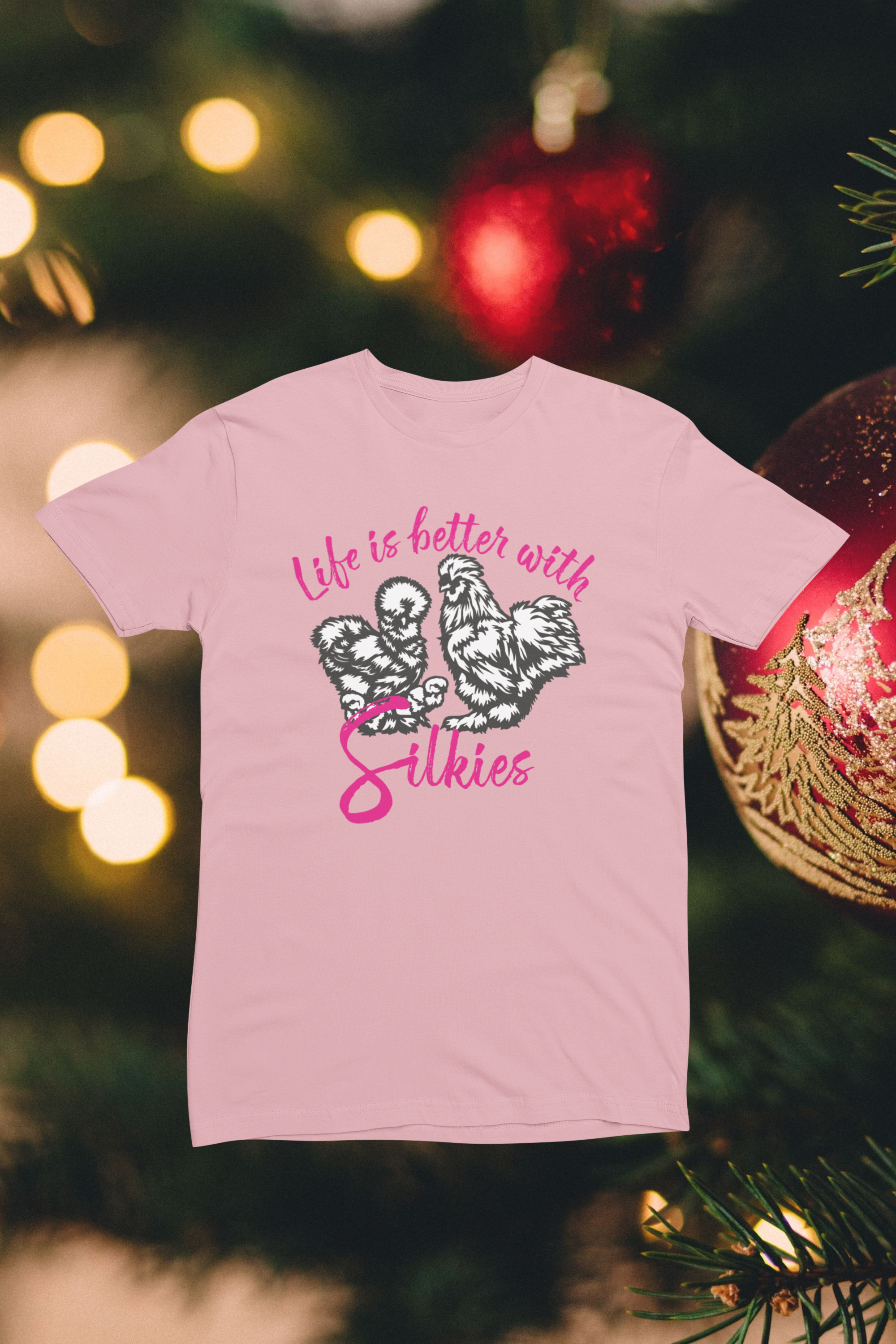 Life is Better with Silkies – Silkie Chicken Lover Tee